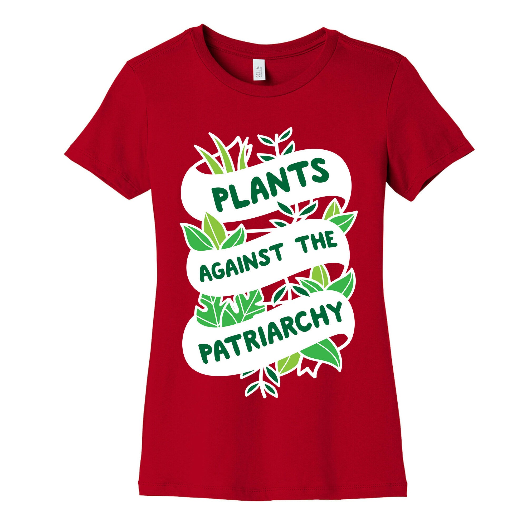 Plants Against The Patriarchy Women's Cotton Tee
